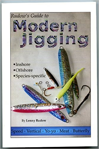 Rudow's Guide to Modern Jigging